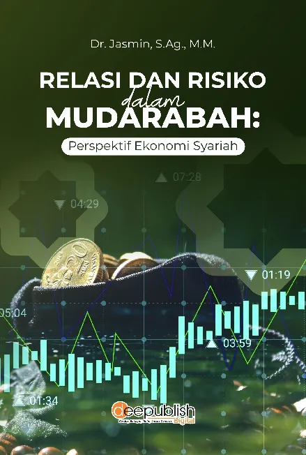 Relasi dan Risiko dalam Mudarabah : Perspektif Ekonomi Syariah