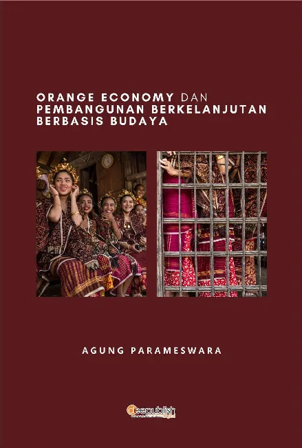 Orange Economy dan Pembangunan Berkelanjutan Berbasis Budaya