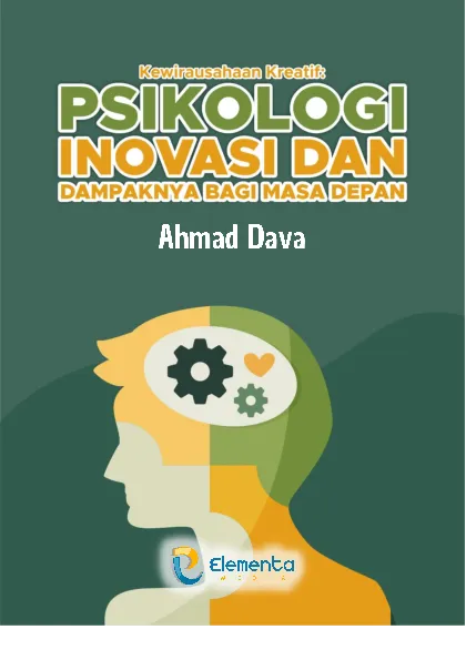 Kewirausahaan Kreatif: Psikologi Inovasi dan Dampaknya pada Masa Depan