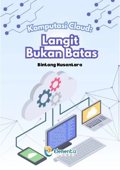 Komputasi Cloud: Langit Bukan Batas