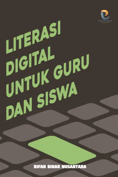 Literasi Digital untuk Guru dan Siswa
