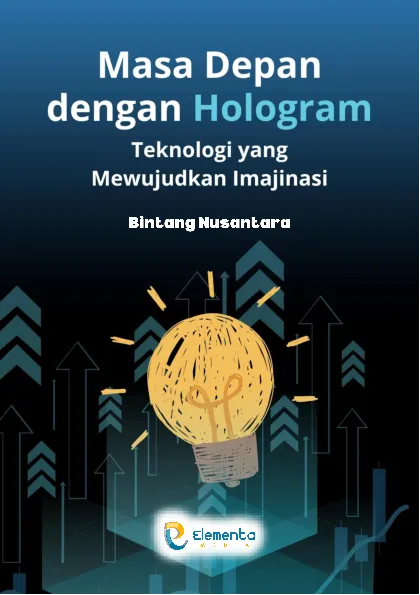 Masa Depan dengan Hologram: Teknologi yang Mewujudkan Imajinasi