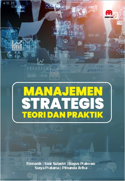 Manajemen Strategis: Teori dan Praktik