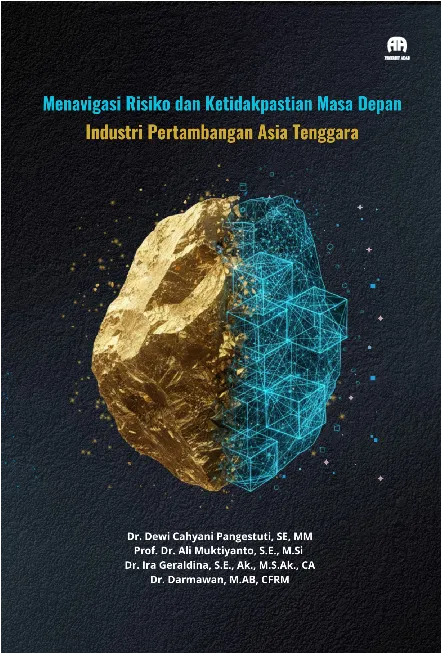 Menavigasi Risiko dan Ketidakpastian Masa Depan Industri Pertambangan Asia Tenggara