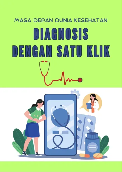 Masa Depan Teknologi Kesehatan: Diagnosis dengan Satu Klik