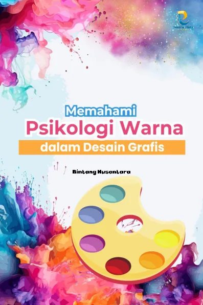 Memahami Psikologi Warna dalam Desain Grafis