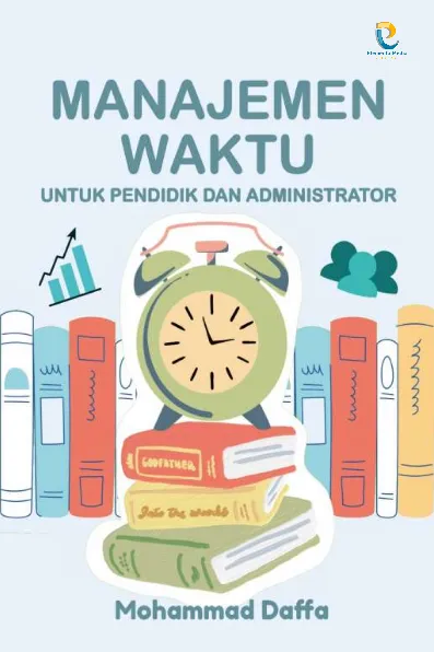 Manajemen Waktu untuk Pendidik dan Administrator