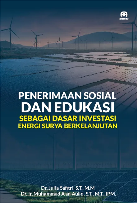 Penerimaan Sosial dan Edukasi sebagai Dasar Investasi Energi Surya Berkelanjutan