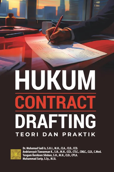 HUKUM CONTRACT DRAFTING: Teori dan Praktik