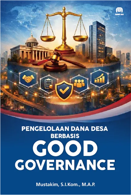 Pengelolaan Dana Desa Berbasis Good Governance