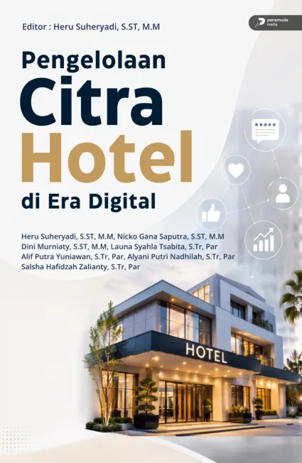 Pengelolaan Citra Hotel Di Era Digital