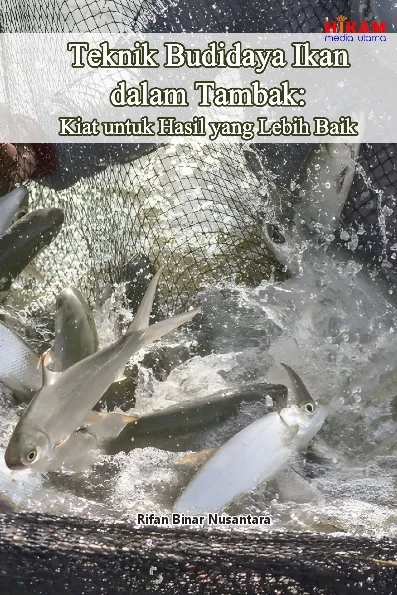 Teknik Budidaya Ikan dalam Tambak - Kiat untuk Hasil yang Lebih Baik