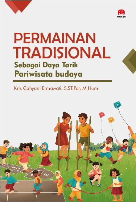 Permainan Tradisional Sebagai Daya Tarik Pariwisata Budaya