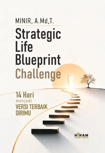 Strategic Life Blueprint Challenge 14 Hari Menjadi Versi Terbaik Dirimu