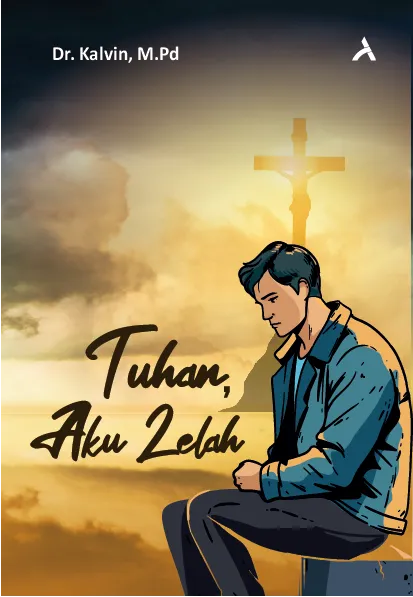 Tuhan, Aku Lelah