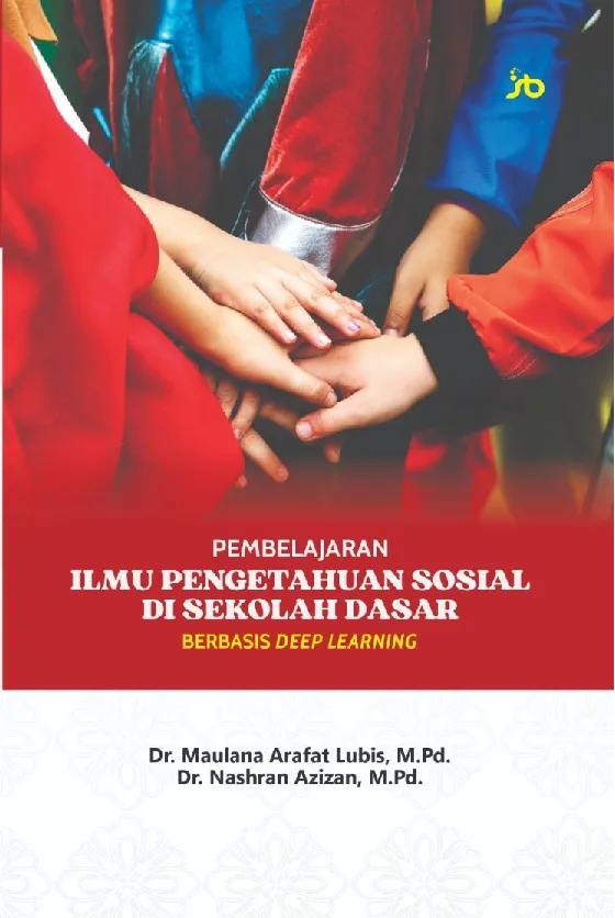 Pembelajaran ilmu pengetahuan sosial di sekolah dasar berbasis deep learning