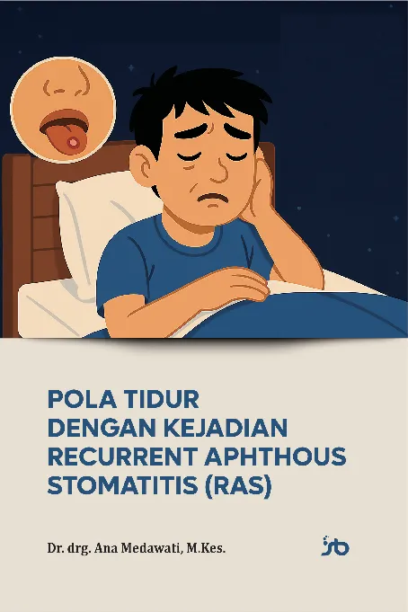 Pola tidur dengan kejadian recurrent aphthous stomatitis (RAS)