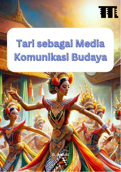 Tari sebagai Media Komunikasi Budaya
