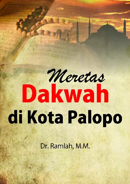 MERETAS DAKWAH DI KOTA PALOPO