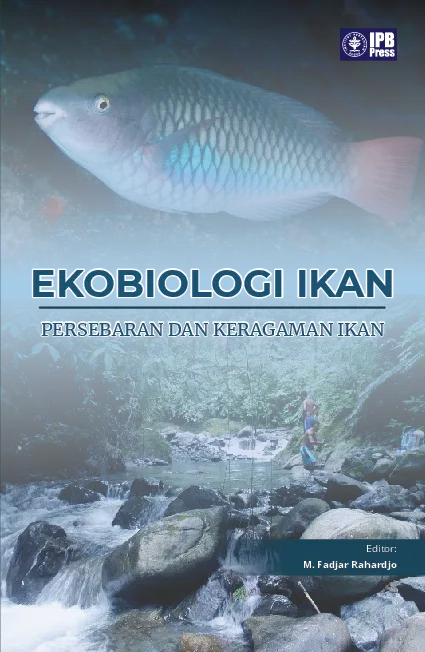 Ekobiologi Ikan : Persebaran dan Keragaman Ikan