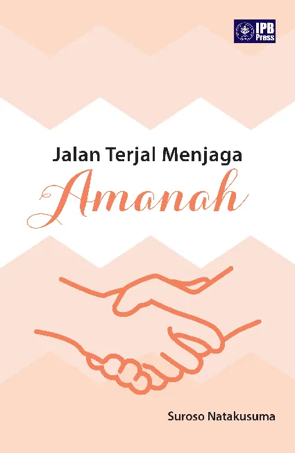 Jalan Terjal Menjaga Amanah