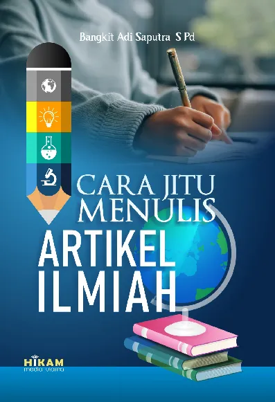 Cara Jitu Menulis Artikel Ilmiah