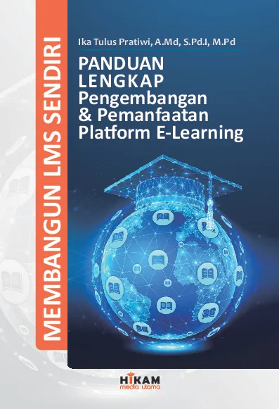Membangun LMS Sendiri; Panduan Lengkap Pengembangan dan Pemanfaatan Platform E-Learning (2)
