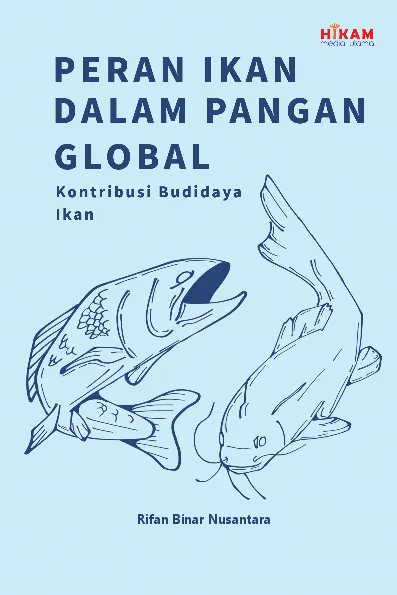 Peran Ikan dalam Pangan Global - Kontribusi Budidaya Ikan