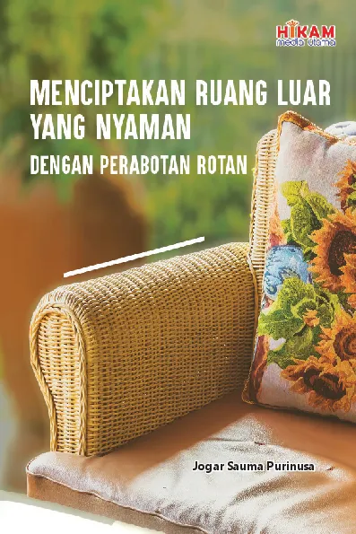 Menciptakan Ruang Luar yang Nyaman - dengan Perabotan Rotan