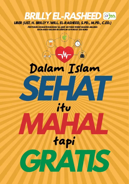 Dalam islam sehat itu mahal tapi gratis