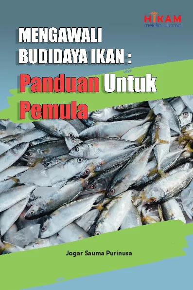 Mengawali Budidaya Ikan - Panduan untuk Pemula