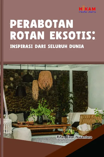 Perabotan Rotan Eksotis - Inspirasi dari Seluruh Dunia