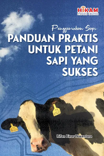 Penggemukan Sapi - Panduan Praktis untuk Petani Sapi yang Sukses
