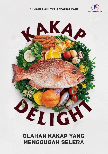 Kakap delight, Olahan Kakap yang Menggugah Selera