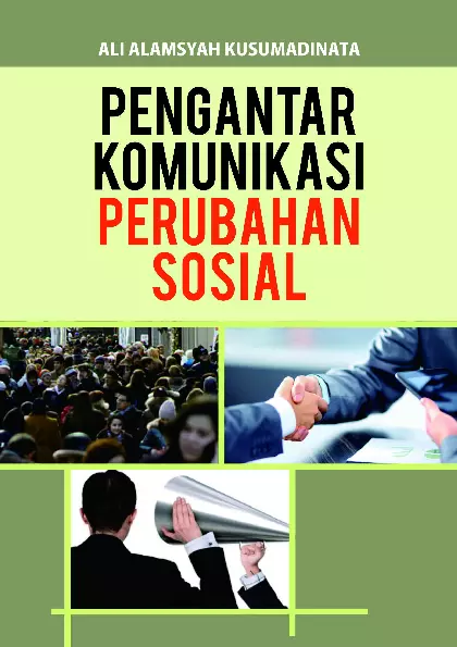 PENGANTAR KOMUNIKASI PERUBAHAN SOSIAL 