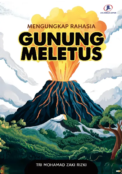 Mengungkap Rahasia Gunung Meletus