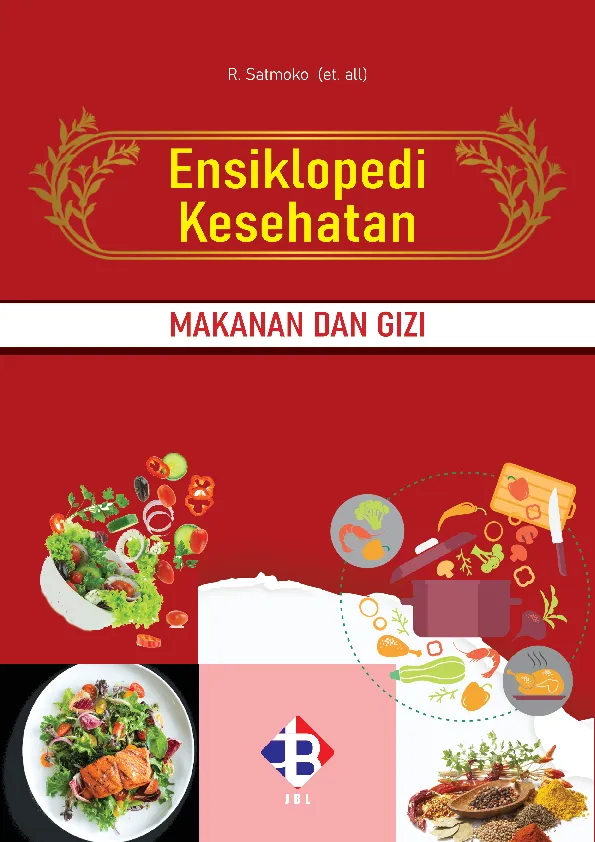 Ensiklopedi kesehatan : makanan dan gizi