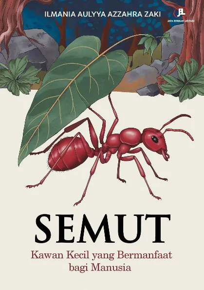 Semut : Kawan Kecil yang Bermanfaat Bagi Manusia