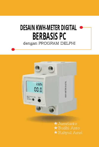 Desain KWH meter digital berbasis PC dengan program Delphi