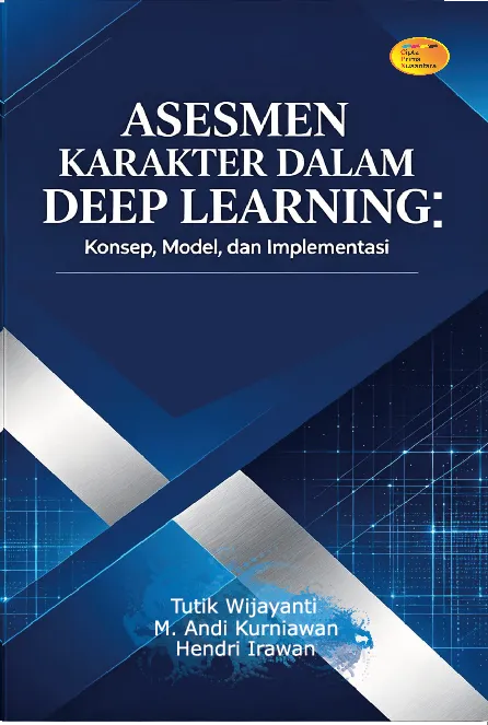 Asesmen karakter dalam deep learning : konsep, model, dan implementasi