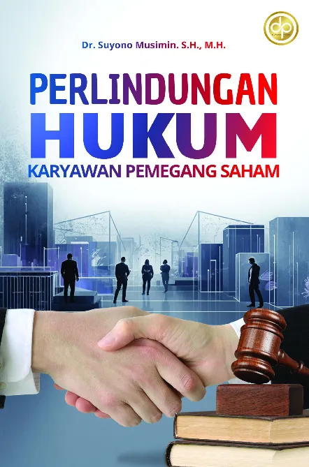 Perlindungan Hukum Karyawan Pemegang Saham