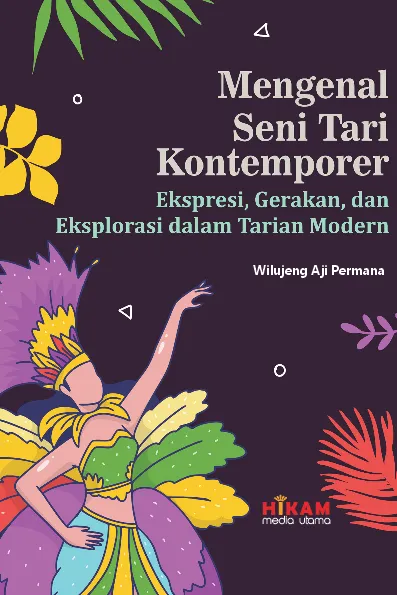 Mengenal Seni Tari Kontemporer - Ekspresi, Gerakan, dan Eksplorasi dalam Tarian Modern