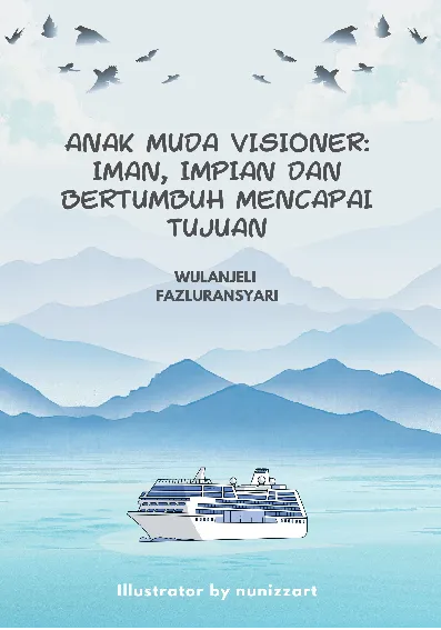 Anak Muda Visioner: Iman, Impian dan Bertumbuh mencapai Tujuan