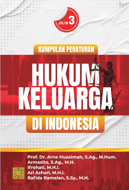 KUMPULAN PERATURAN HUKUM KELUARGA DI INDONESIA JILID 3