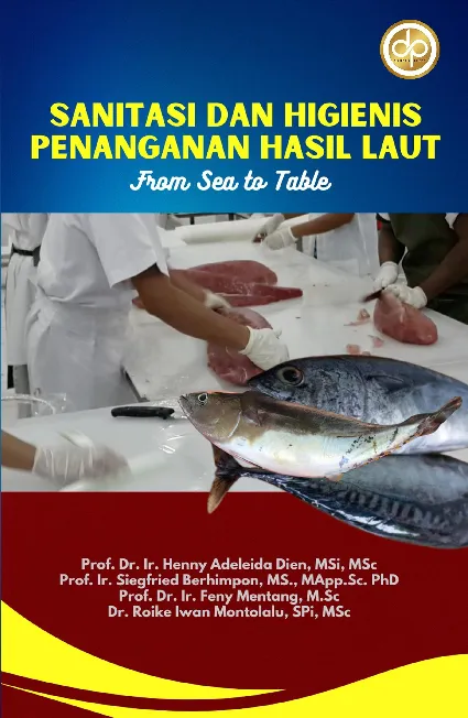 Sanitasi dan Higienis Penanganan Hasil Laut (from Sea to Table)