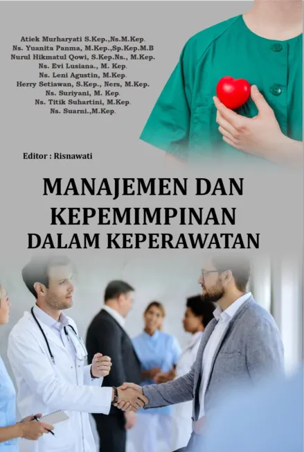 MANAJEMEN DAN  KEPEMIMPINAN DALAM KEPERAWATAN