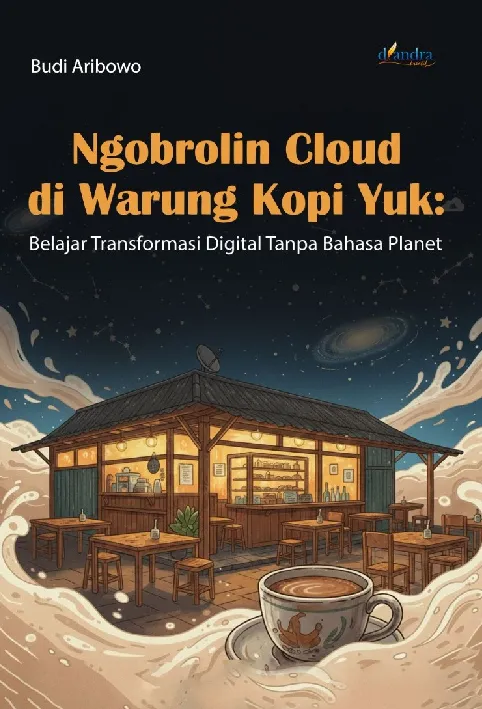 Ngobrolin Cloud di Warung Kopi Yuk : Belajar Transformasi Digital Tanpa Bahasa Planet