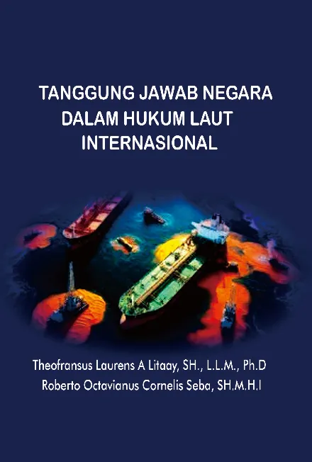 Tanggung Jawab Negara dalam Hukum Laut Internasional