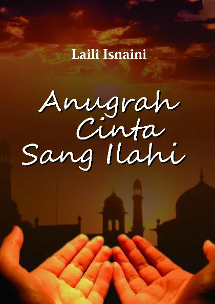 ANUGRAH CINTA SANG ILAHI