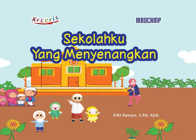 Sekolahku yang Menyenangkan